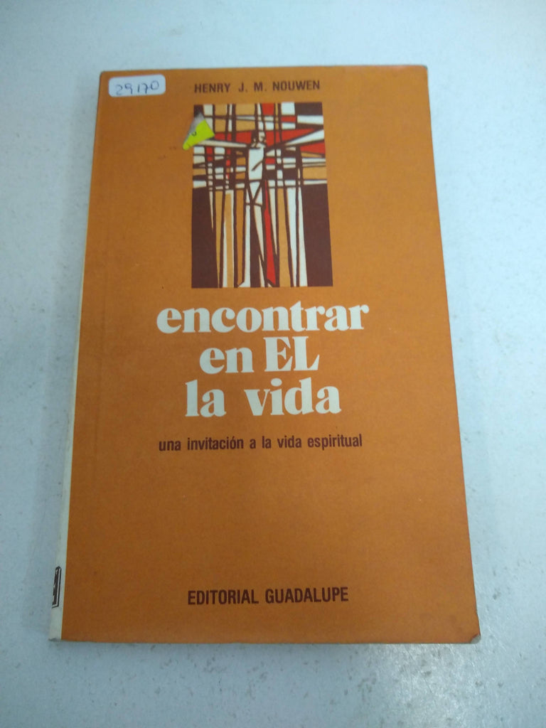 Encontrar en el la vida, una invitacion a la vida espiritual