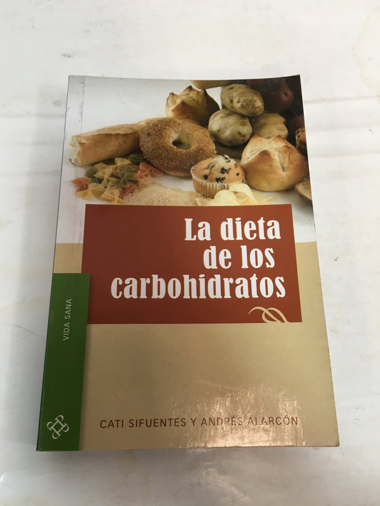 La dieta de los carbohidratos