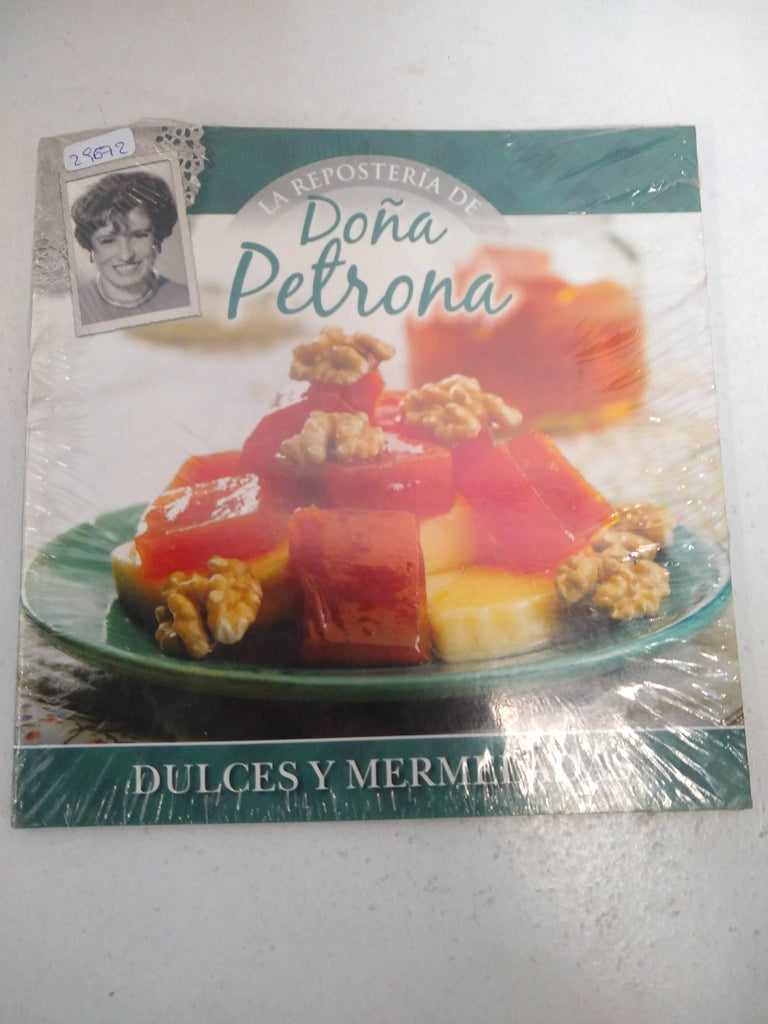 Doña Petrona, dulces y mermeladas