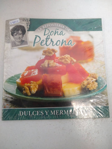 Doña Petrona, dulces y mermeladas