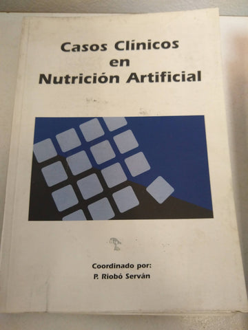 CASOS CLÍNICOS EN NUTRICIÓN ARTIFICIAL