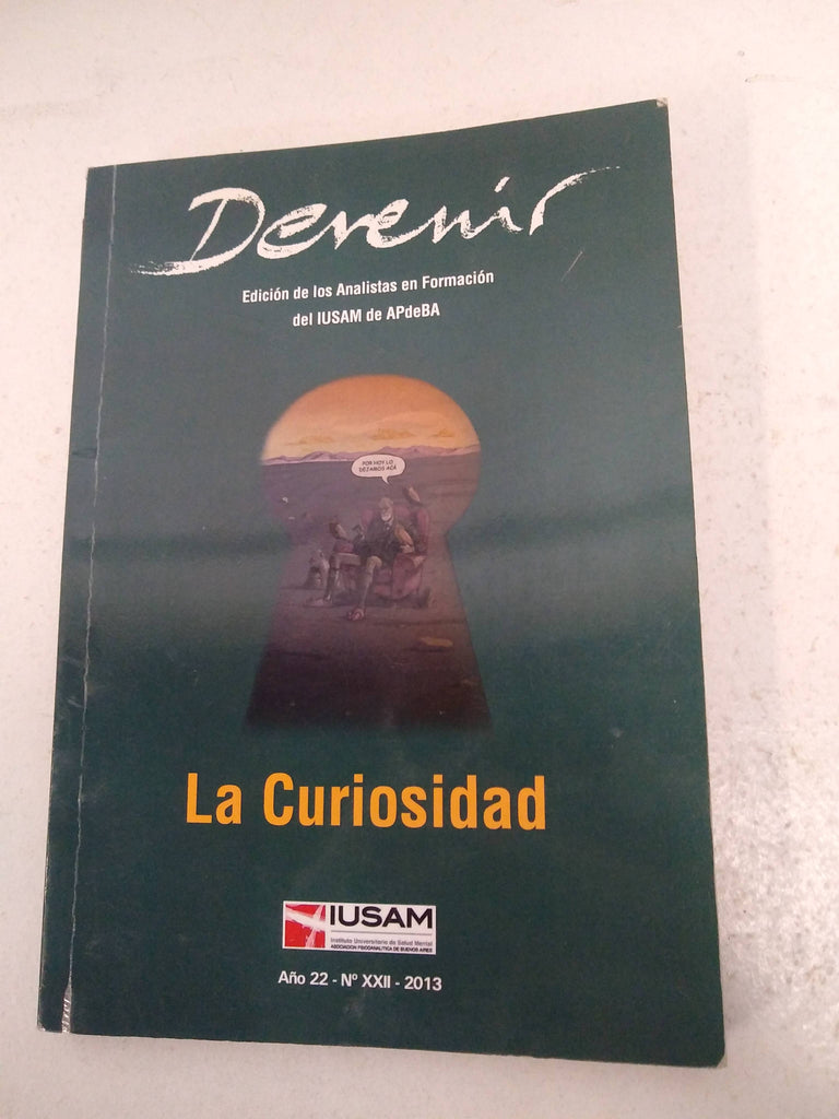 La curiosidad, Devenir Año 22 N XXII 2013