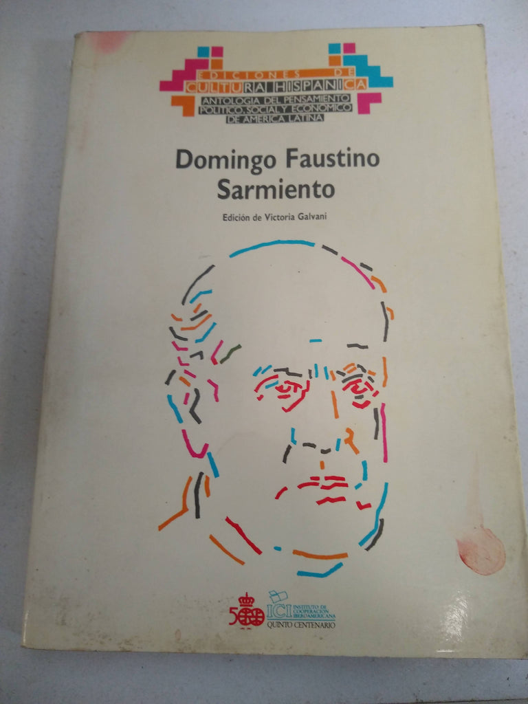 Domingo Faustino Sarmiento (Antologia a del pensamiento politico, social y economimico de America Latina)