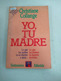 Yo, tu madre