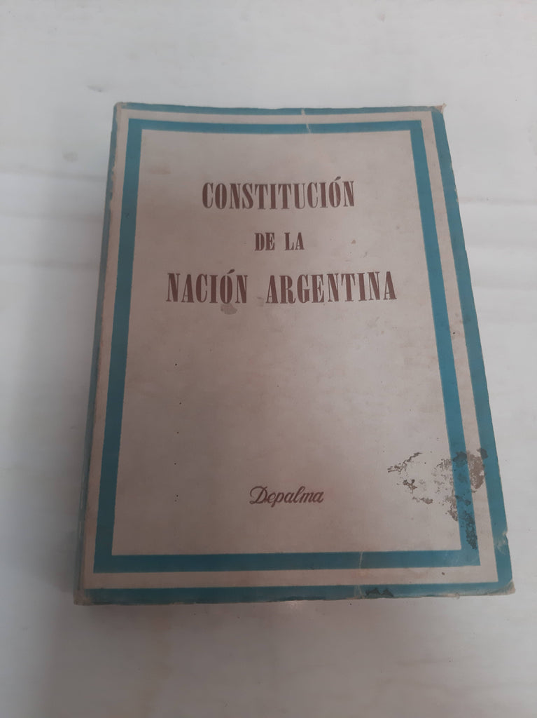 Constitucion de la Nacion Argentina