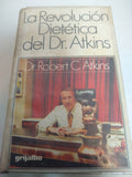 La revolucion dietetica del Dr Atkins