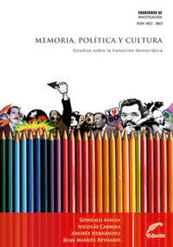 Memoria, política y cultura. Estudios sobre la transición democrática