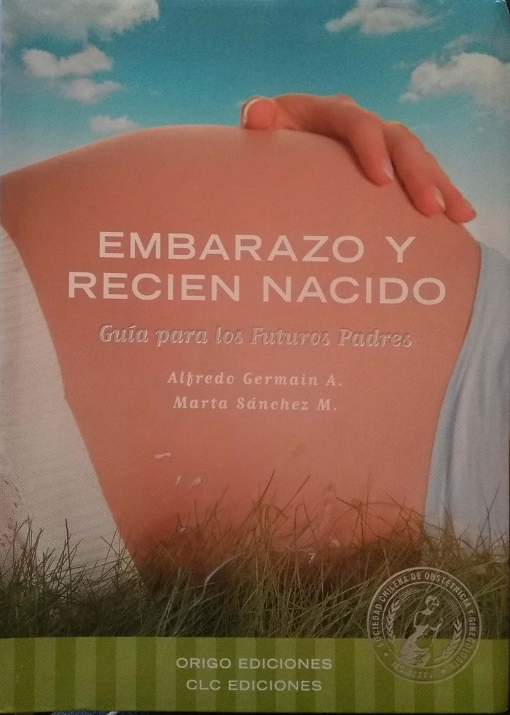 Embarazo y recién nacido: Guía para los futuros padres