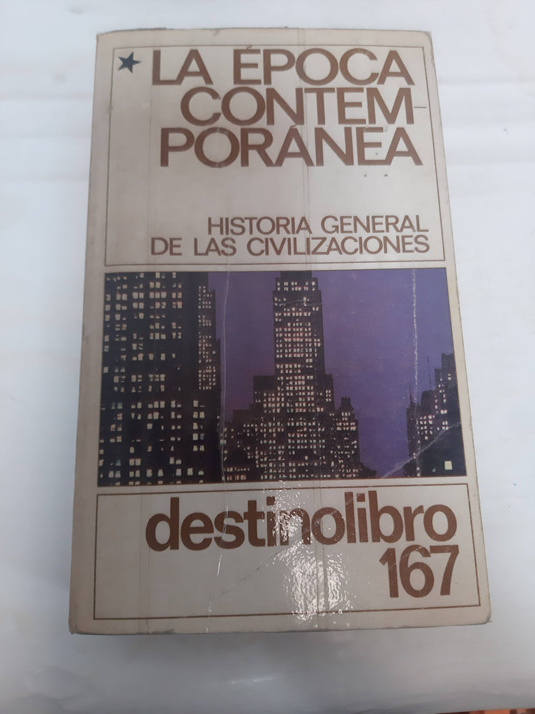 La epoca contemporánea. Vol I. Historia general de las civilizaciones