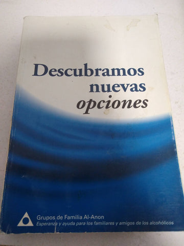 Descubramos nuevas opciones. La recuperacion de nuestras relaciones