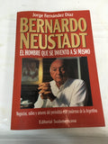 Bernando Neustadt. El hombre que se invento