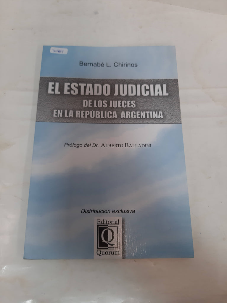 El Estado judicial de los jueces en la Republica Argentina