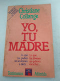 Yo, tu madre