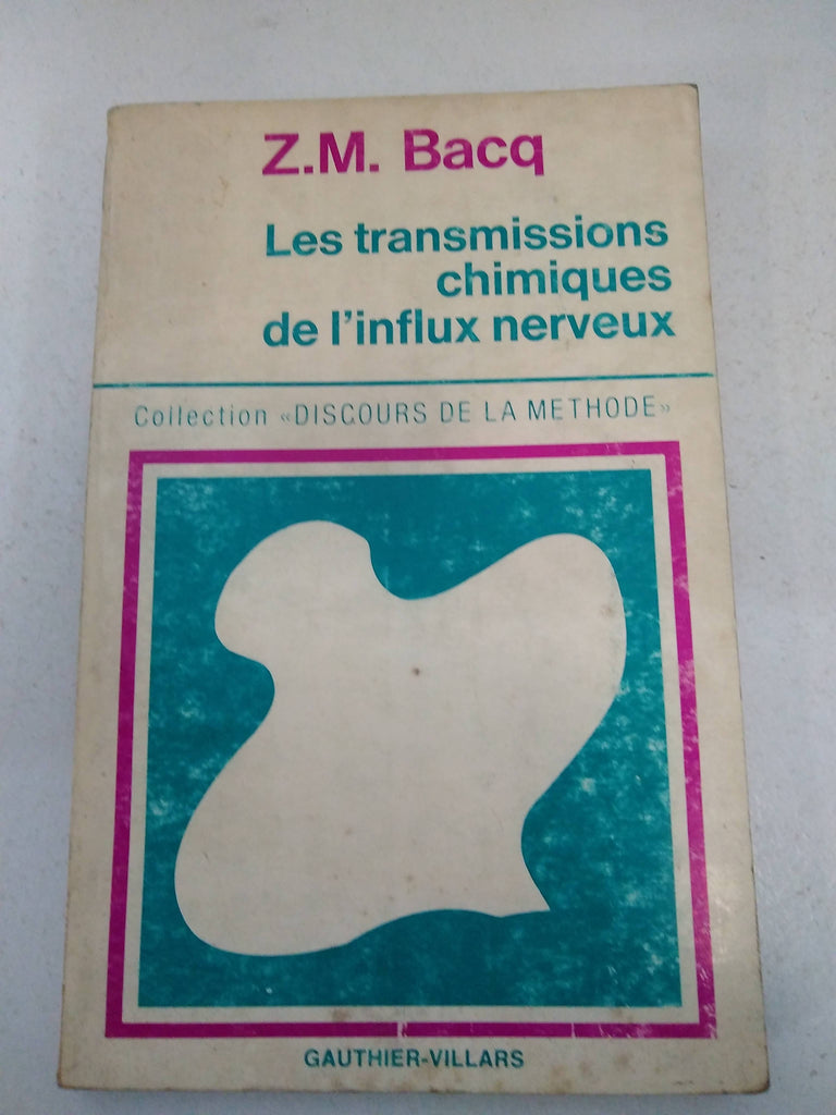 Les transmissions chimiques de l ´influx nerveux