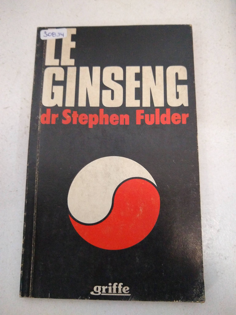 Le ginseng dr Stephen Fulder