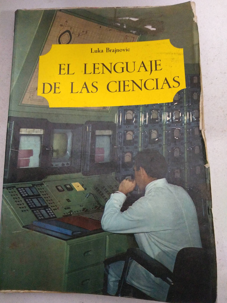 EL LENGUAJE DE LAS CIENCIAS.