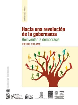 Hacia una Revolución de la Gobernanza: Reinventar la Democracia