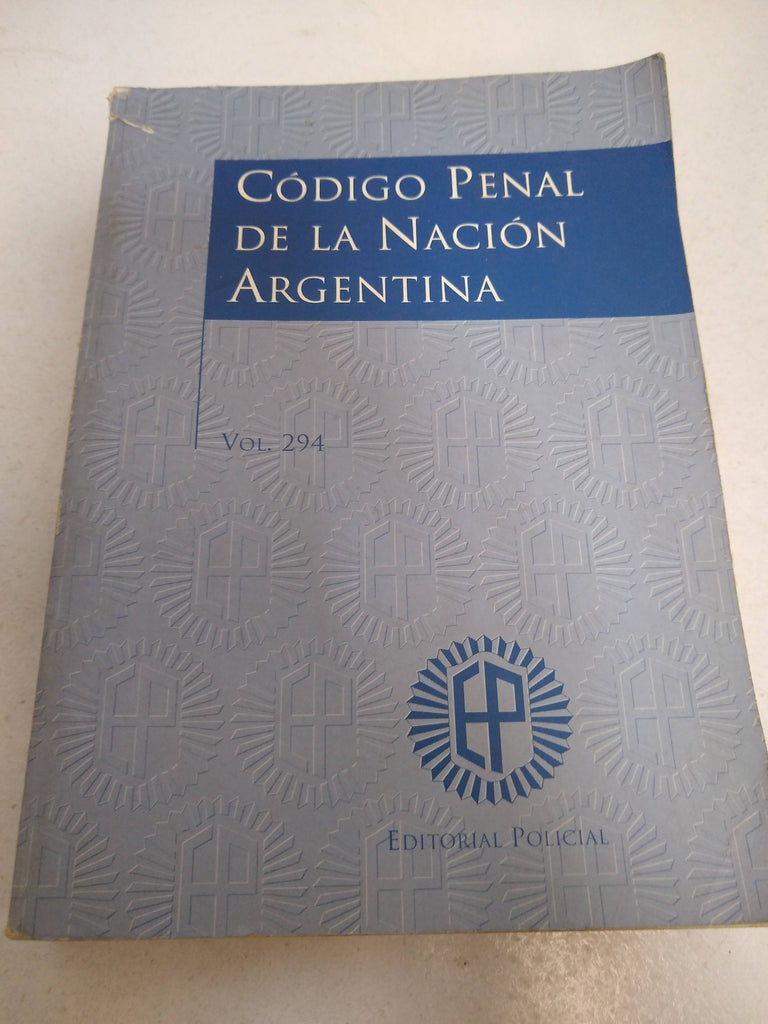 Codigo Penal de la Nacion Argentina Vol 294