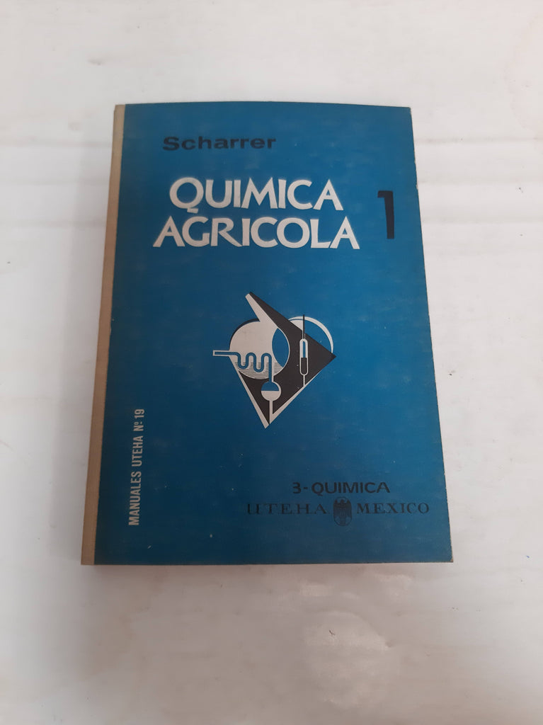 Química agrícola. Tomo 1. Nutricion de las plantas suelos. Fertilizantes