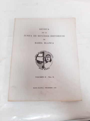 Revista de la junta de estudios historicos de Bahia Blanca Volumen II Nro II