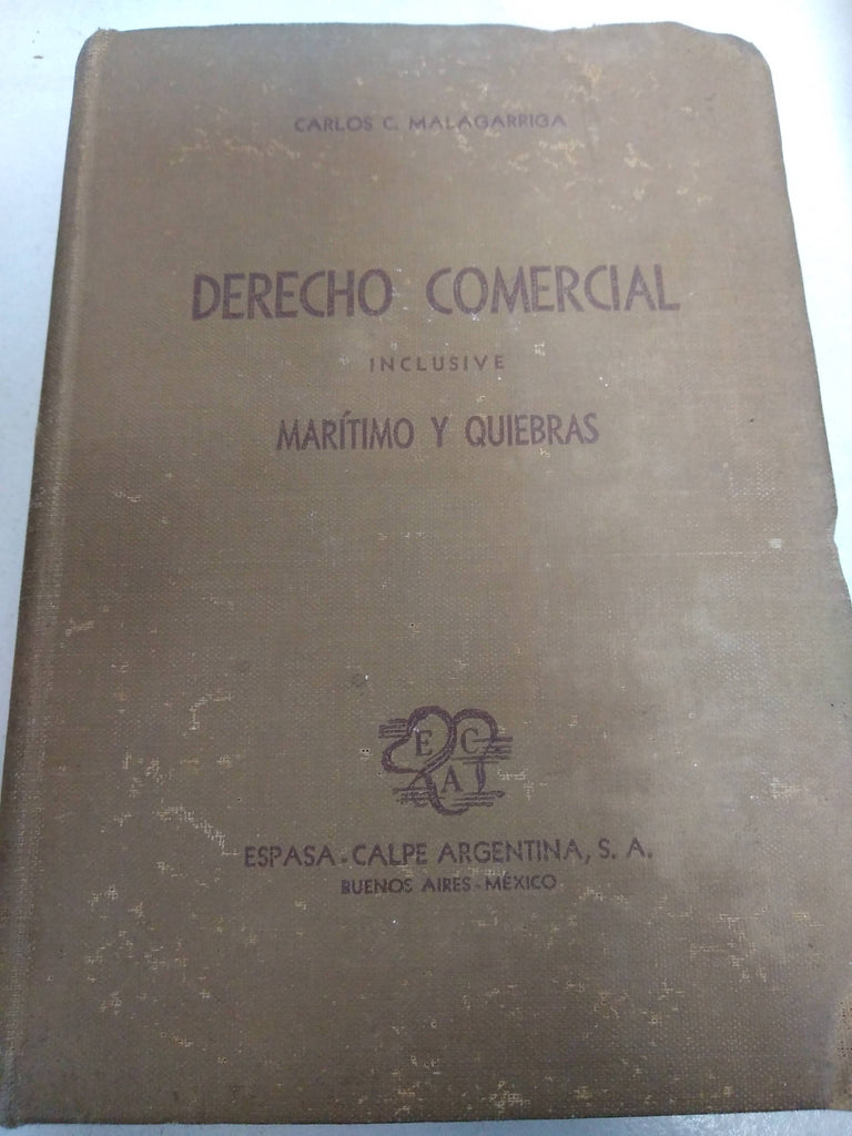 Derecho comercial inclusive marítimo y quiebras