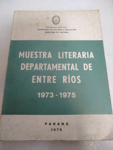 Nuestra literaria departamental de Entre Rios 1973 1975