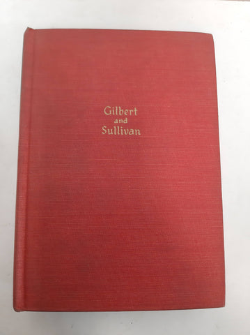 The Works of Sir William Gilbert and Sir Arthur Sullivan