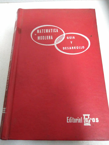 Matemática moderna guía y desarrollo para 1er grado