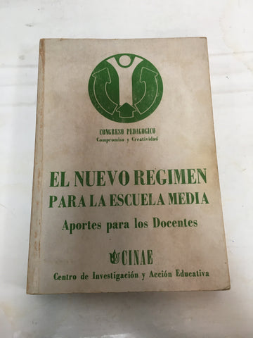 El nuevo regimen para la escuela media