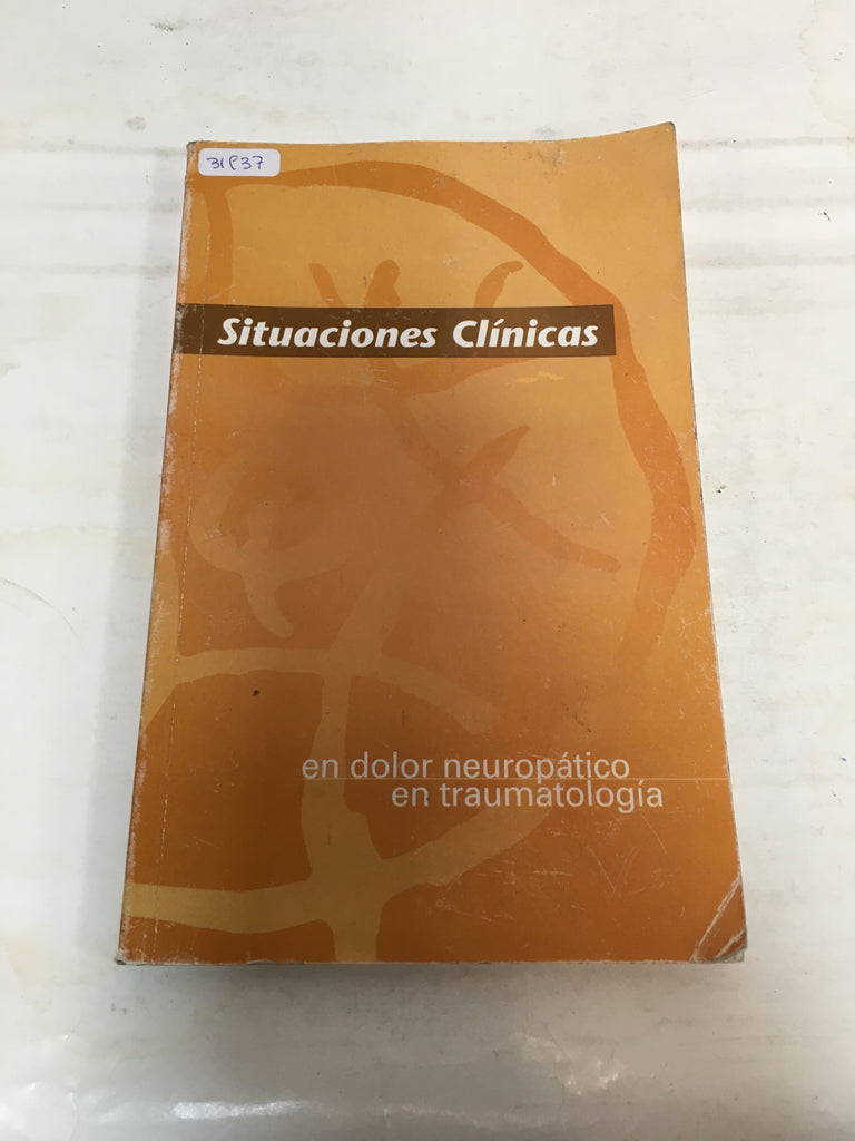 Situaciones clinicas en dolor neuropático en traumatología