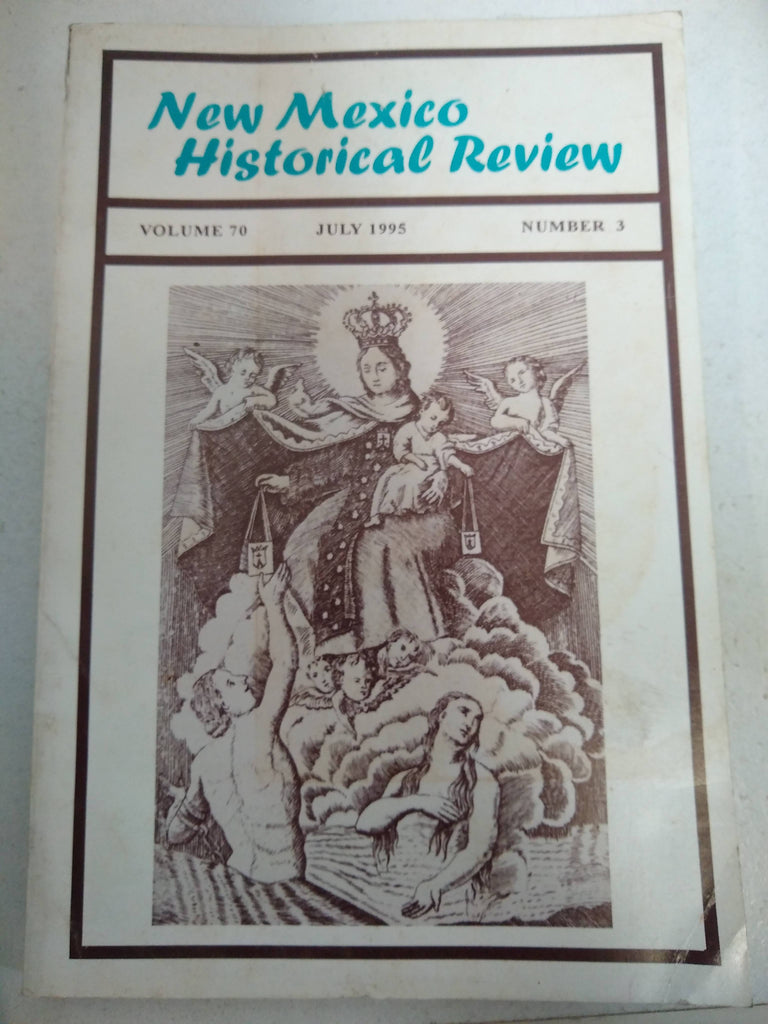 New Mexico historial Review Volume 70 Jluly 1995 Number 3