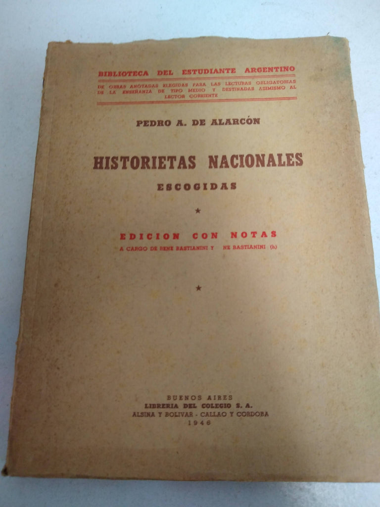 Historia nacionales escogidas. Edicion con notas