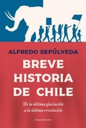 Breve Historia De Chile