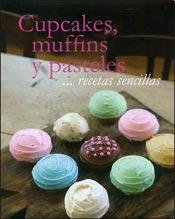 Cupcakes Muffins Y Pasteles ...Recetas Sencillas