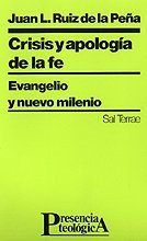 Crisis y apología de la fe: Evangelio y nuevo milenio