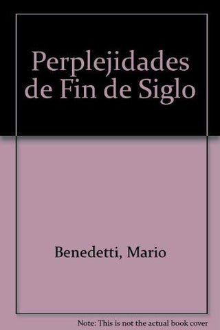 Perplejidades de Fin de Siglo