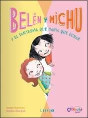 Belen y Michu. Y el fantasma que había que echar