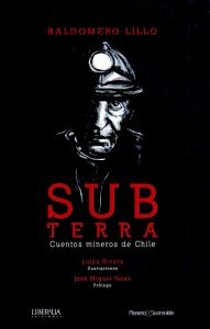 Subterra: Cuentos Mineros De Chile