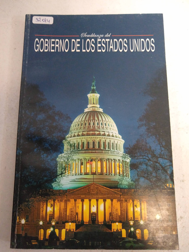 Semblanza del GOBIERNO DE LOS ESTADOS UNIDOS