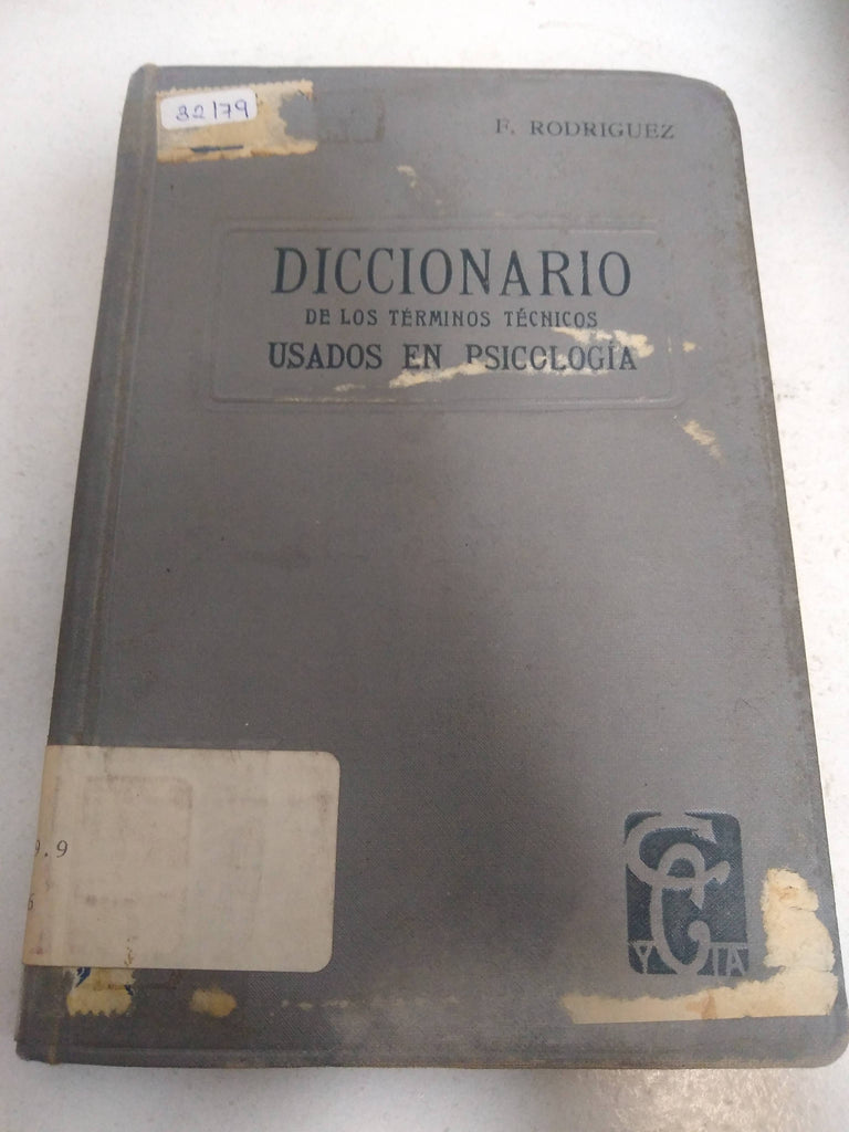 Diccionario de los terminos tecnicos usados en psicologia