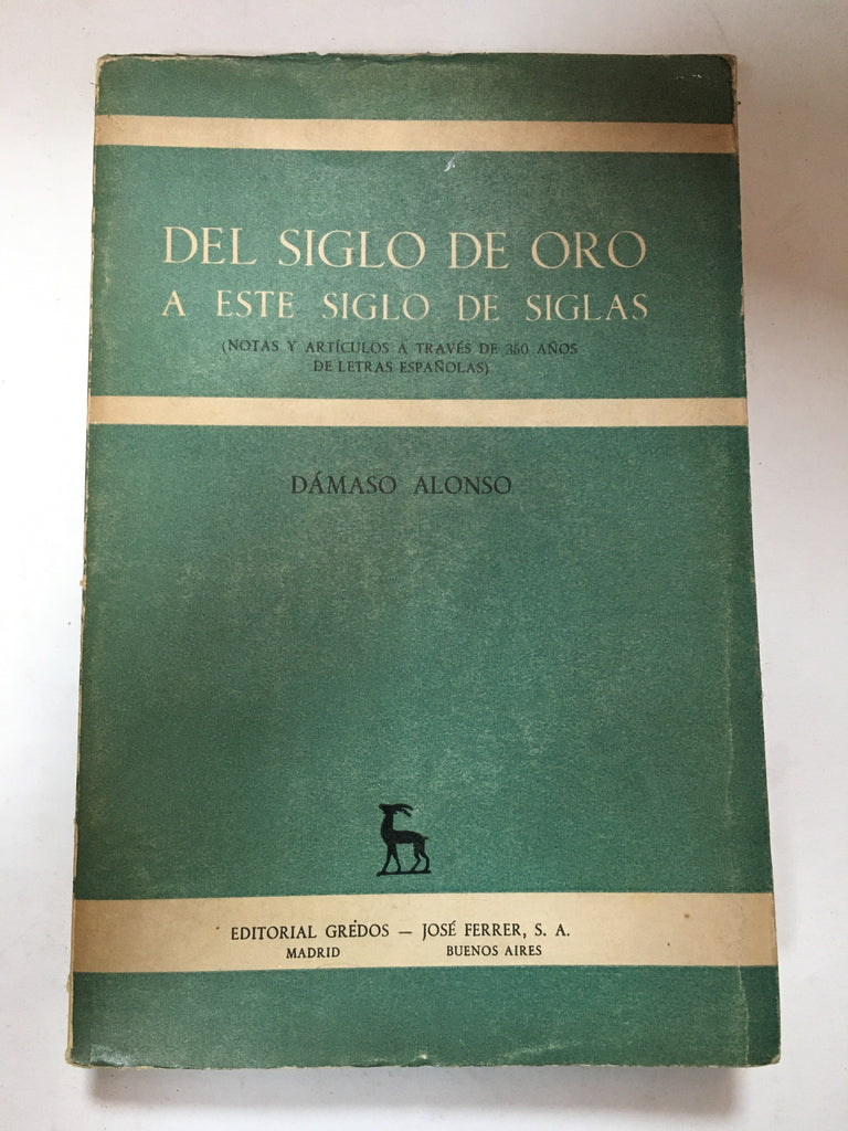 Del Siglo de Oro a este Siglo de Siglas