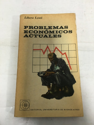 Problemas economicos actuales