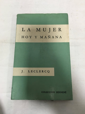 La mujer, hoy y mañana