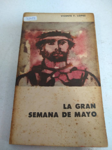 La gran semana de mayo