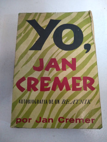 YO, JAN CREMER. Autobiografia de un gamberro - Mexico 1967