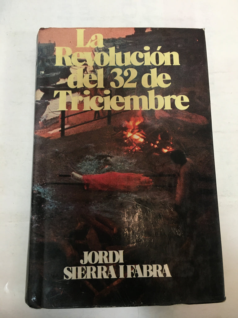 La Revolucion Del 32 De Triciembre