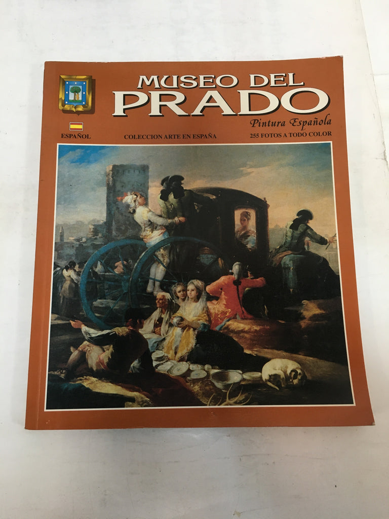 Museo del Prado: Pintura espan~ola (Colleccio?n Arte en Espan~a ; 3)