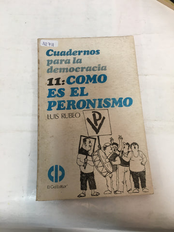 Cuadernos para la democracia 11: como es el peronismo