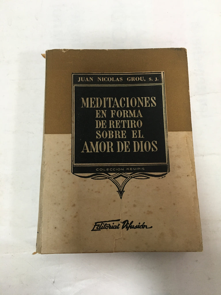 Meditaciones en forma de retiro sobre el amor de dios