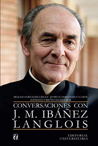 Conversaciones Con J.M. Ibáñez Langlois